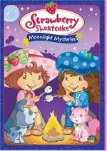 Watch Strawberry Shortcake: Moonlight Mysteries Merdb