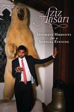 Watch Aziz Ansari: Intimate Moments for a Sensual Evening Merdb