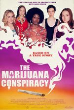 Watch The Marijuana Conspiracy Merdb