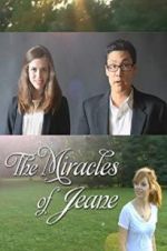 Watch The Miracles of Jeane Merdb