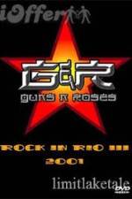 Watch Guns N' Roses: Rock in Rio III Merdb