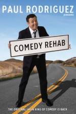 Watch Paul Rodriguez & Friends Comedy Rehab Merdb