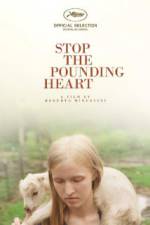 Watch Stop the Pounding Heart Merdb