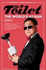 Watch Mr. Toilet: The World\'s #2 Man Merdb