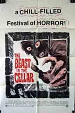 Watch The Beast in the Cellar Merdb