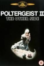 Watch Poltergeist II: The Other Side Merdb