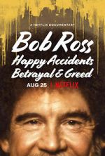 Watch Bob Ross: Happy Accidents, Betrayal & Greed Merdb