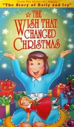 Watch The Wish That Changed Christmas (TV Short 1991) Merdb