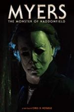 Watch Myers: The Monster of Haddonfield Merdb