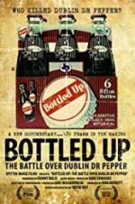 Watch Bottled Up: The Battle Over Dublin Dr Pepper Merdb