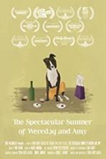 Watch The Spectacular Summer of Weredog and Amy Merdb