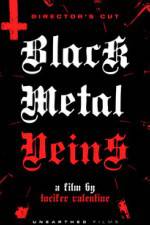 Watch Black Metal Veins Merdb