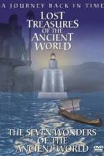 Watch Lost Treasures of the Ancient World - The Seven Wonders Merdb