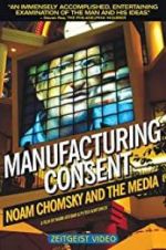 Watch Manufacturing Consent: Noam Chomsky and the Media Merdb