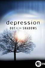 Watch Depression Out of the Shadows Merdb