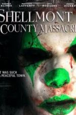 Watch Shellmont County Massacre Merdb