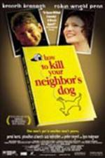 Watch How to Kill Your Neighbor's Dog Merdb