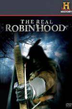 Watch The Real Robin Hood Merdb