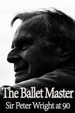 Watch The Ballet Master: Sir Peter Wright at 90 Merdb