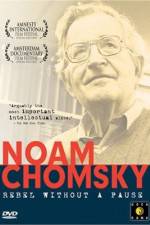 Watch Noam Chomsky: Rebel Without a Pause Merdb