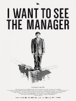 Watch I Want to See the Manager Merdb