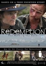 Watch Redemption: For Robbing the Dead Merdb