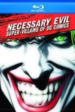 Watch Necessary Evil Villains of DC Comics Merdb