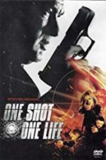 Watch One Shot, One Life Merdb