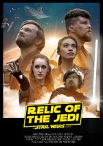Watch Relic of the Jedi: A Star Wars Story Merdb