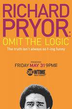 Watch Richard Pryor: Omit the Logic Merdb