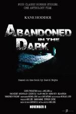 Watch Abandoned in the Dark Merdb