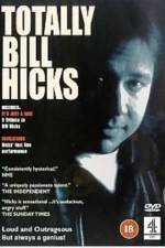 Watch Totally Bill Hicks Merdb