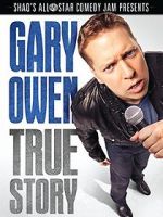 Watch Gary Owen: True Story Merdb