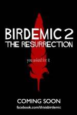 Watch Birdemic 2 The Resurrection Merdb
