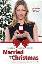 Watch Married by Christmas Merdb