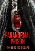 Watch Paranormal Prison Merdb