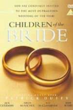 Watch Children of the Bride Merdb
