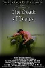 Watch The Death of Tempo Merdb