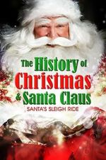 Watch Santa\'s Sleigh Ride: The History of Christmas & Santa Claus Merdb