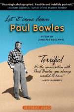 Watch Let It Come Down: The Life of Paul Bowles Merdb