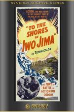Watch To the Shores of Iwo Jima Merdb
