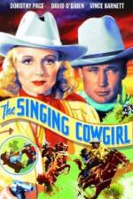 Watch The Singing Cowgirl Merdb