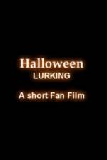Watch Halloween Lurking Merdb