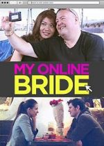 Watch My Online Bride Merdb