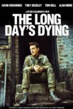 Watch The Long Day's Dying Merdb