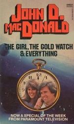 Watch The Girl, the Gold Watch & Everything Merdb