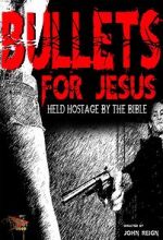 Watch Bullets for Jesus Merdb