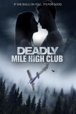 Watch Deadly Mile High Club Merdb