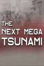 Watch National Geographic: The Next Mega Tsunami Merdb