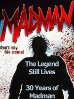 Watch The Legend Still Lives: 30 Years of Madman Merdb